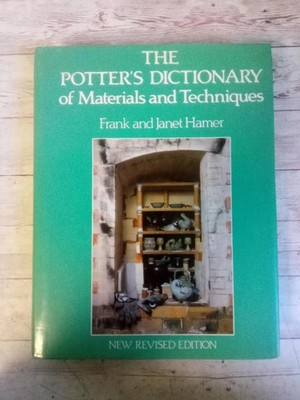 The Potter's Dictionary of Materials and Techniques HCDJ~ Frank Hamer + Ephemera