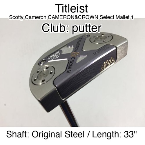 Titleist Scotty Cameron CAMERON&CROWN Select Mallet 1 putter Putter 33" Original