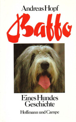 Baffo - Eines Hundes Geschichte - Andreas Hopf