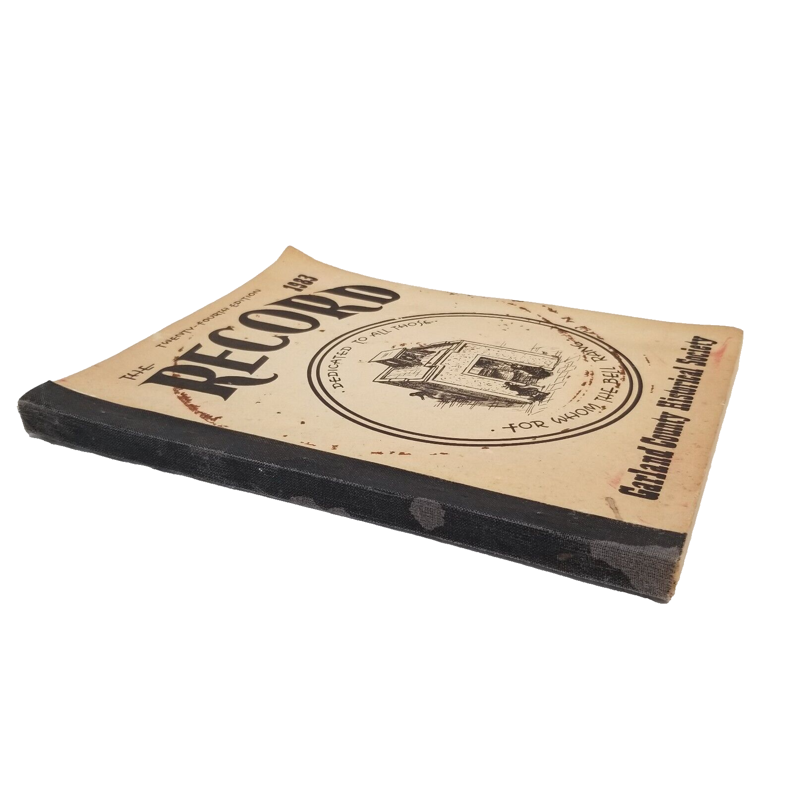 1983 THE RECORD Garland County Arkansas Historical Society Book