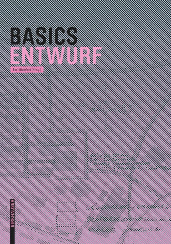 Thumbnail - Bert Bielefeld | Basics Entwurf | Taschenbuch | Deutsch (2013) | 328