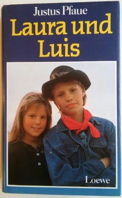 Laura und Luis von Justus Pfaue Gebundene Ausgabe         