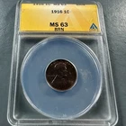1916 1C Lincoln Cent, ANACS MS63 (86954)
