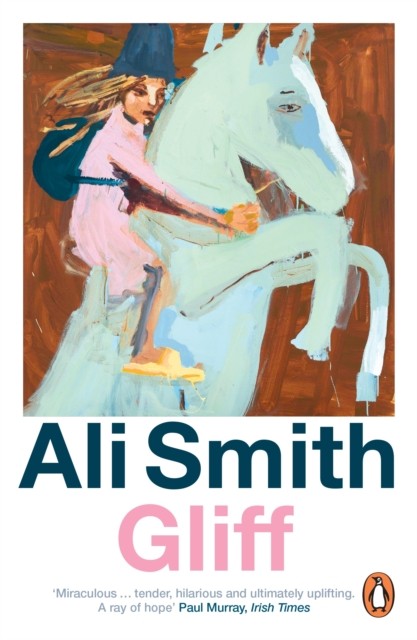 Gliff by Ali Smith (Paperback Book)