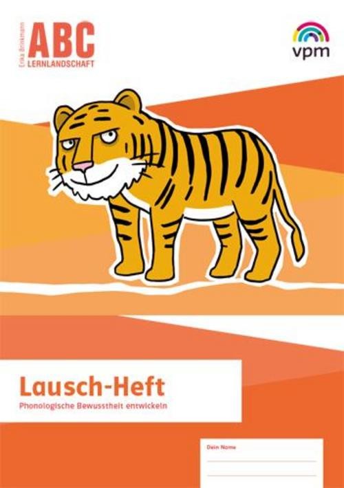 ABC-Lernlandschaft 1/2. Lausch-Heft Klasse 1/2 Nina Bode-Kirchhoff