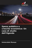Immaculate Musuya | Spesa Pubblica E Crescita Economica: Un Caso Di Studio...