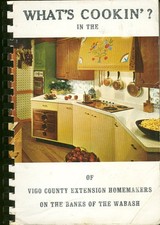 What's Cookin' in the Kitchen? Vigo County Indiana Extension Homemakers Cookbook