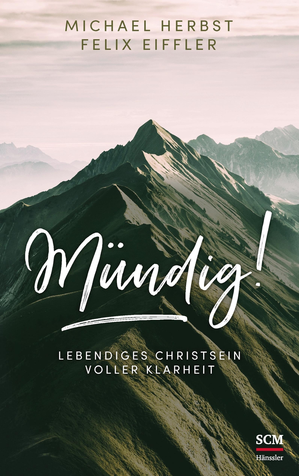 Thumbnail - Mündig Lebendiges Christsein Voller Klarheit Michael Herbst (u. A.)