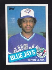 1985 Topps Bryan Clark #489 Toronto Blue Jays