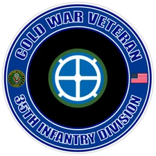 Cold War Veteran 35th Infantry Division Bumper Sticker Military Vinyl Decal 5"