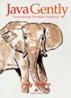 Java Gently: Programming Principles Explained (International Computer Science Se