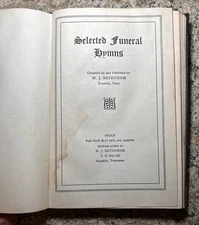 Antique Vintage 1932 SELECTED FUNERAL HYMNS W.J. Bethurum Book Franklin Tenn !!!