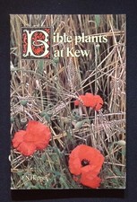 Bible Plants at Kew by F. N. Hepper, 1985 HMSO Publication, PB