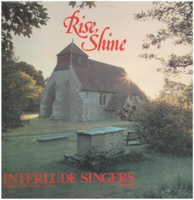 Interlude Singers Rise, Shine NEAR MINT ECHO Recordings Vinyl LP