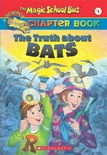 The Truth About Bats (Magic School Bus S... by Cole, Joanna Paperback / softback