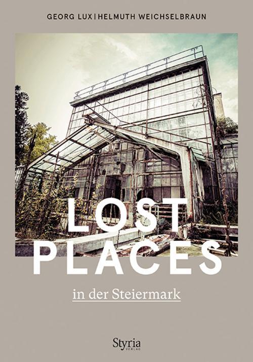Thumbnail - Georg Lux / Lost Places In Der Steiermark9783222136627