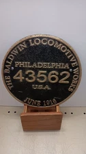 BALDWIN LOCOMOTIVE WORKS, Philadelphia 43562, 1916 Cast Iron Plaque Sign