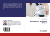 Deepak Goyal | Neutrophils In Health And Disease | Taschenbuch | Englisch (2013)