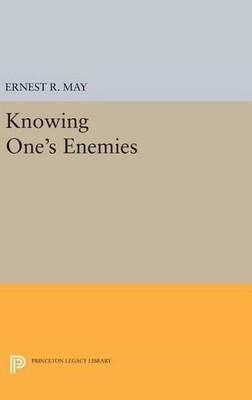 Ernest R. May Knowing One's Enemies (Gebundene Ausgabe) (US IMPORT)