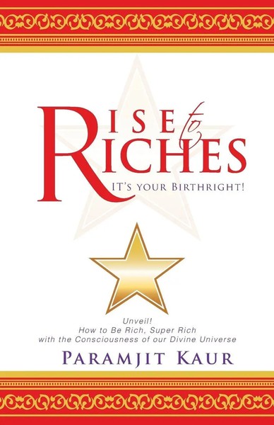 Paramjit Kaur | Rise To Riches | Taschenbuch | Englisch (2014) | AuthorHouse-image