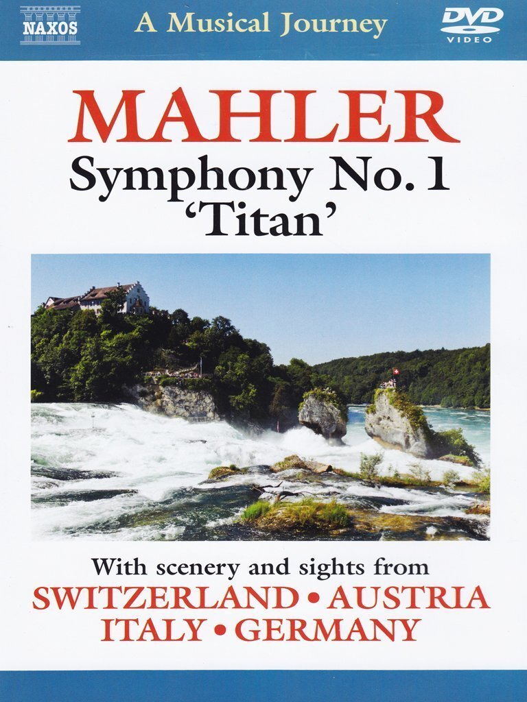 Mahler: Symphony No. 1: Titan (Switzerland/ Austria/ Germany) (Naxos DVD T (DVD)