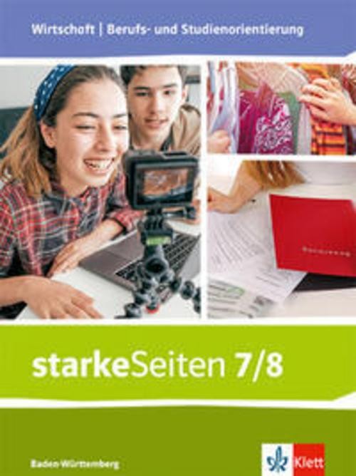 starkeSeiten Wirtschaft | Berufs- und Studienorientierung. Schulbuch 7./8. Schul