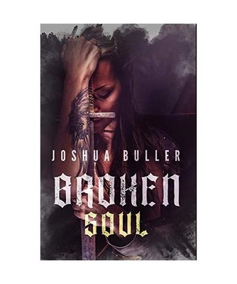 Broken Soul: Premium Hardcover Edition, Joshua Buller