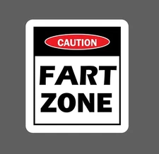 Fart Zone Sticker Caution Waterproof Stink Funny Humor Warning Gift NEW