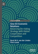 Sino-EU Economic Relations: Balancing De-riskin. Linden, Linden, Lasak,**