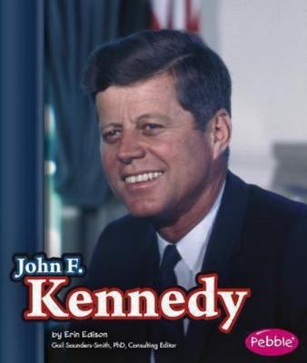 John F. Kennedy, Paperback by Edison, Erin; Saunders-Smith, Gail (EDT); Black...