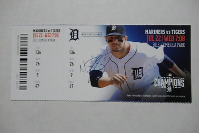 TIGERS VS MARINERS 7/22/2015 FULL TICKET ~ NICK CASTELLANOS (GRAND SLAM HR) 