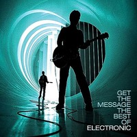Electronic - Get The Message - The Best Of - Cd - G3Z