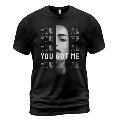 U Got Me Unisex Black T-Shirt Size S to 5XL