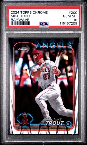 2024 Topps Chrome Mike Trout #200 RayWave Refractor Parallel PSA 10 Gem Mint