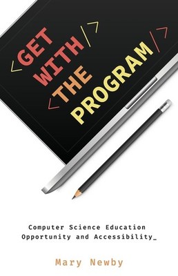 Get With The Program: Computer Science Education Opportunity...
