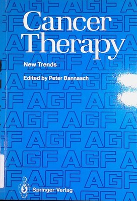 Cancer therapy : new trends. Bannasch, Peter: