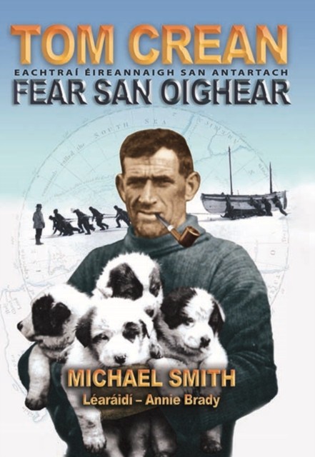 Tom Crean Fear San Oighear by Michael Smith (Paperback Book)