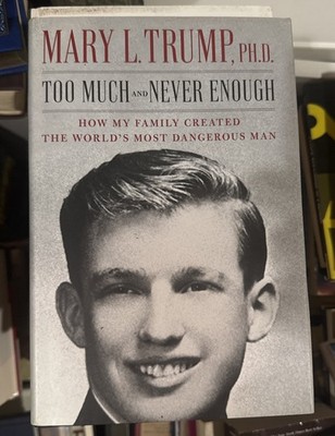 Donald Trump Bio Too Much and Never Enough Mary Trump book hardcover  