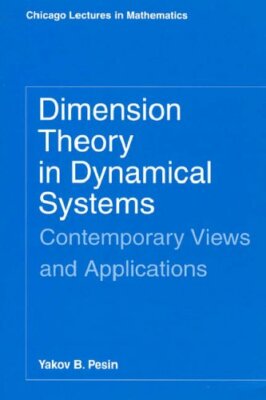 Dimension Theory in Dynamical Systems: Contempo, Pesin+=