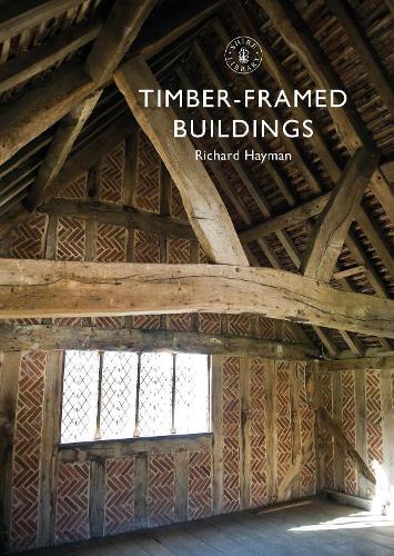Richard Hayman Timber-framed Buildings (Tascabile) Shire Library