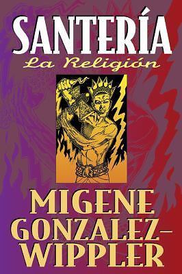 Santería: La Religión (Spanish Edition) by Migene González-Wippler