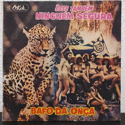 BLOCO CARNAVALESCO BAFO DA ONÇA · LP · VINYL · BRAZIL · 1970 · VG+ / VG+