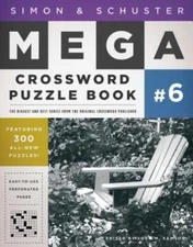 Simon & Schuster Mega Crossword Puzzle Book: 300 Never-Before-Published Cro...