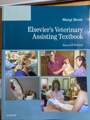 Elsevier s Veterinary Assisting Textbook 