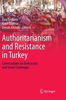 Authoritarianism And Resistance In Turkey Esra ÖZyüRek