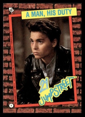 1987 Topps 21 Jump Street #7 A Man, His Duty