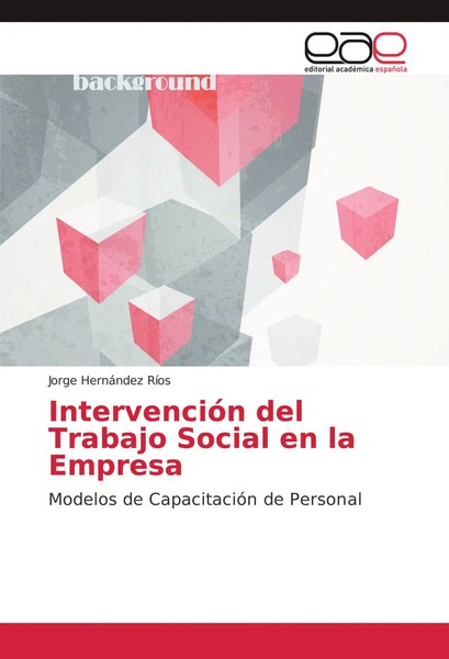 Jorge HernáNdez RíOs | IntervencióN Del Trabajo Social En La Empresa | Buch-image