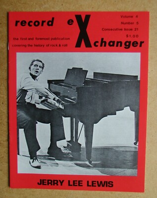 Record Exchanger. Volume 4. Number 5. 1975. Jerry Lee Lewis. Rock and Roll