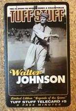 Tuff Stuff Limited Edition Walter Johnson Phone Card #5 Legends Of The Game