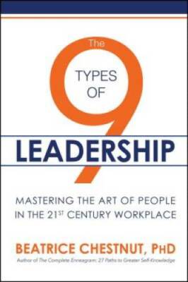 The 9 Types of Leadership: Mastering the Art of People in the 21st Centur - GOOD